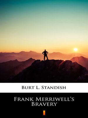 cover image of Frank Merriwell's Bravery